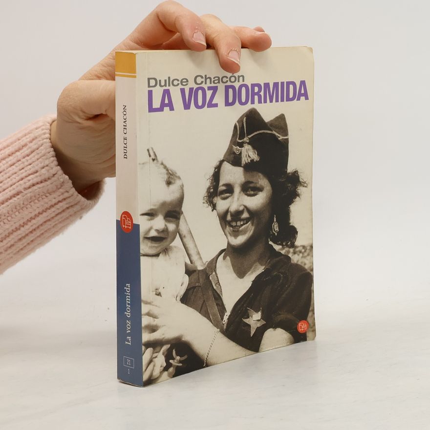 Dulce Chacón La voz dormida