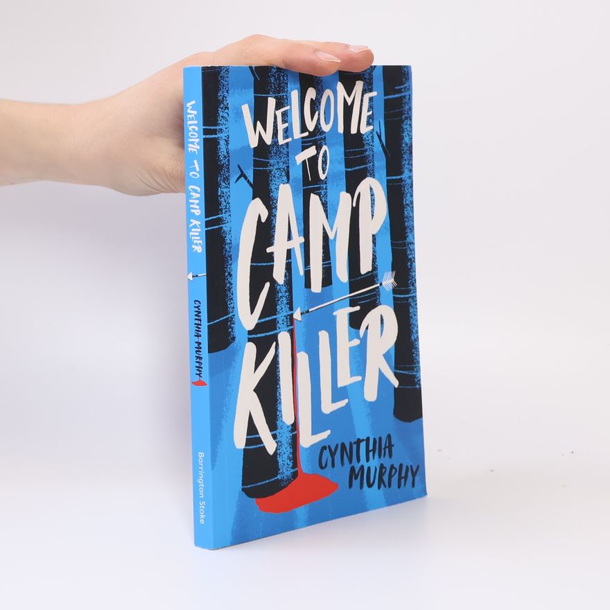 Lynn Murphy Welcome to Camp Killer