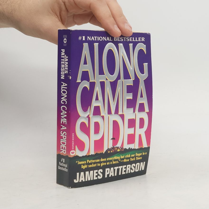 James Patterson Along came a spider