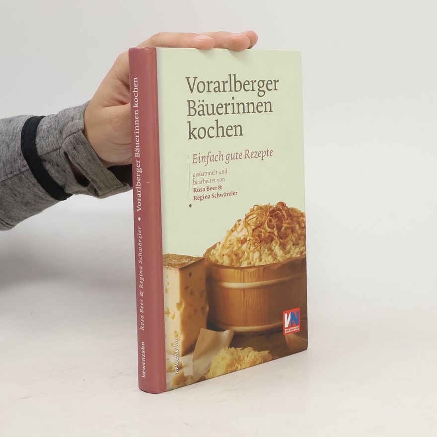 Rosa Beer Vorarlberger Bäuerinnen kochen
