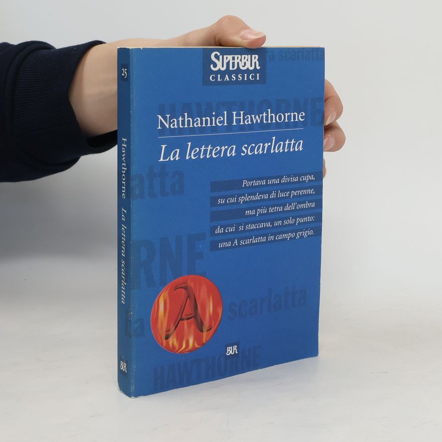 Nathaniel Hawthorne La lettera scarlatta