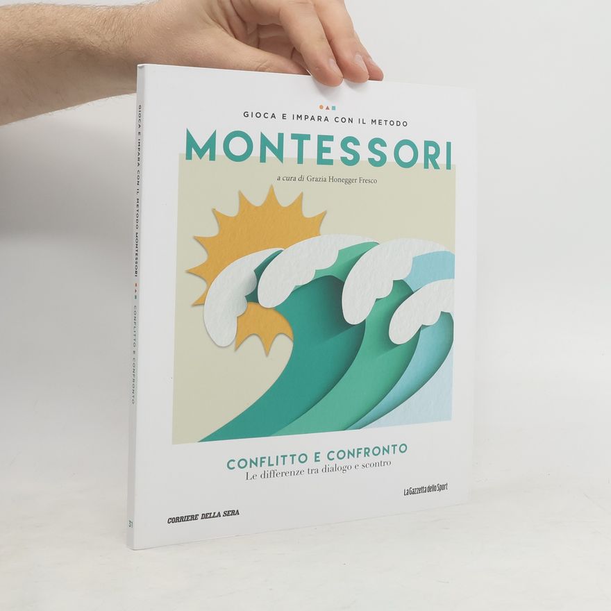 Grazia Honegger Fresco Gioca e impara con il metodo Montessori