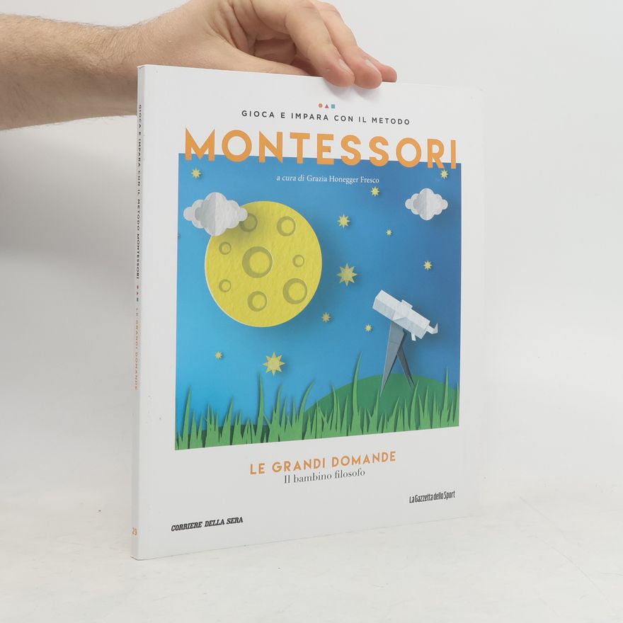 Grazia Honegger Fresco Gioca e impara con il metodo Montessori