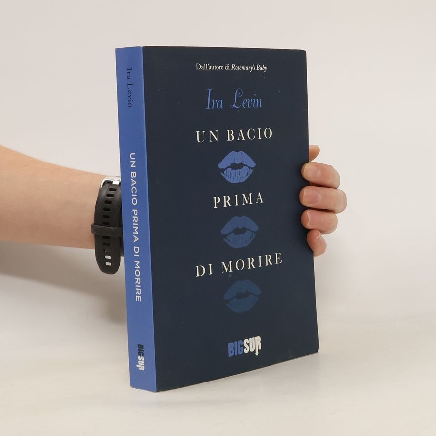 Ira Levin Un bacio prima di morire
