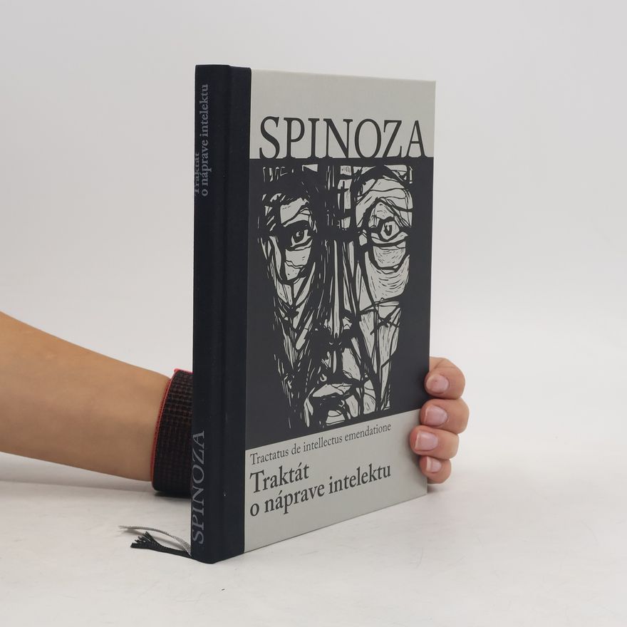Benedictus de Spinoza Traktát o náprave intelektu