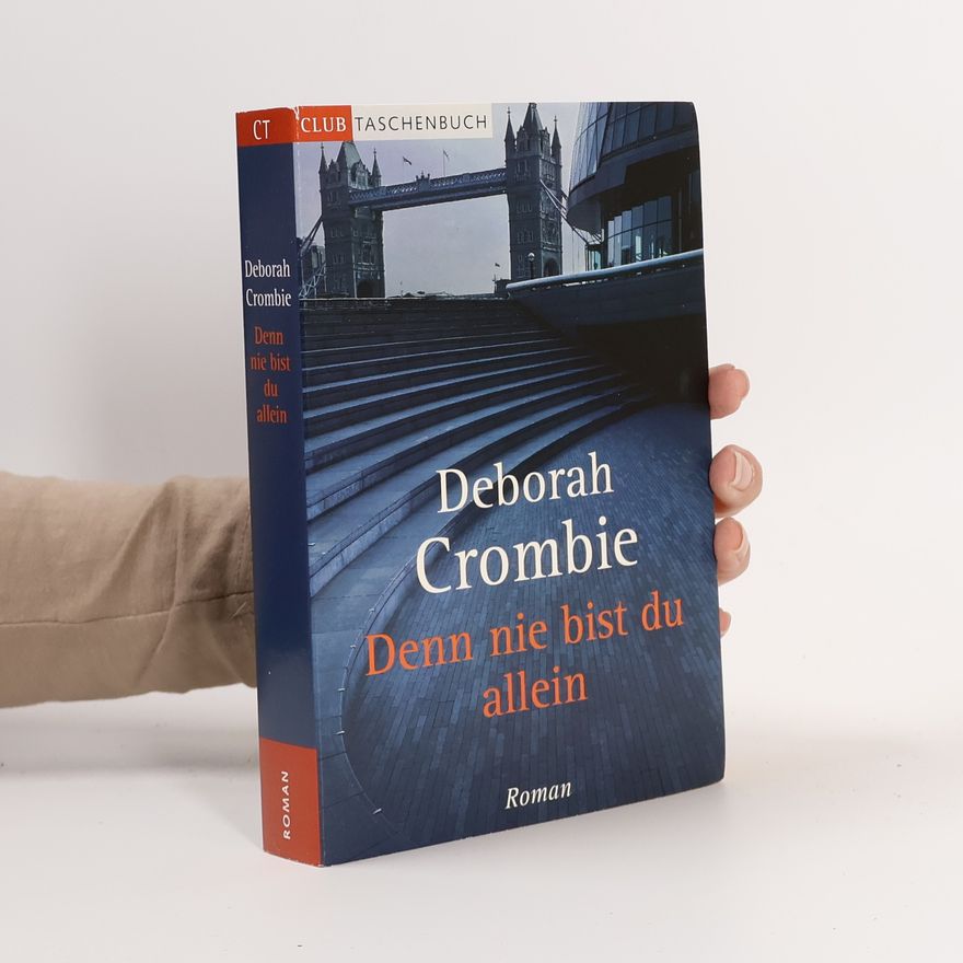 Deborah Crombie Denn nie bist du allein