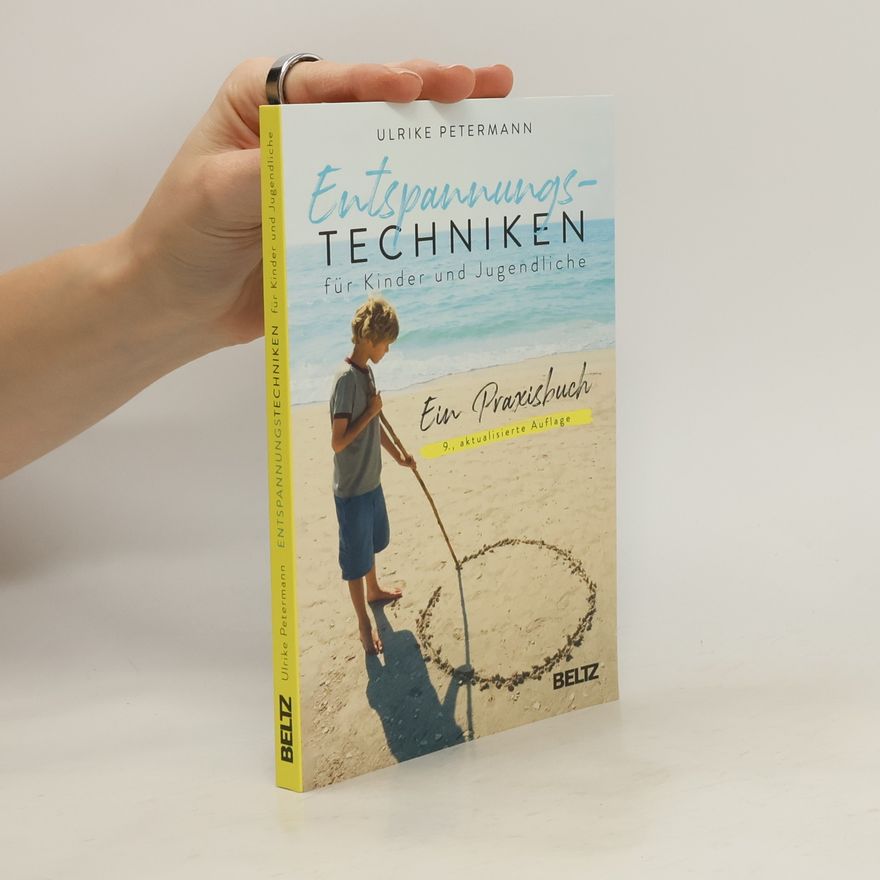 Ulrike Petermann Entspannungstechniken für Kinder und Jugendliche