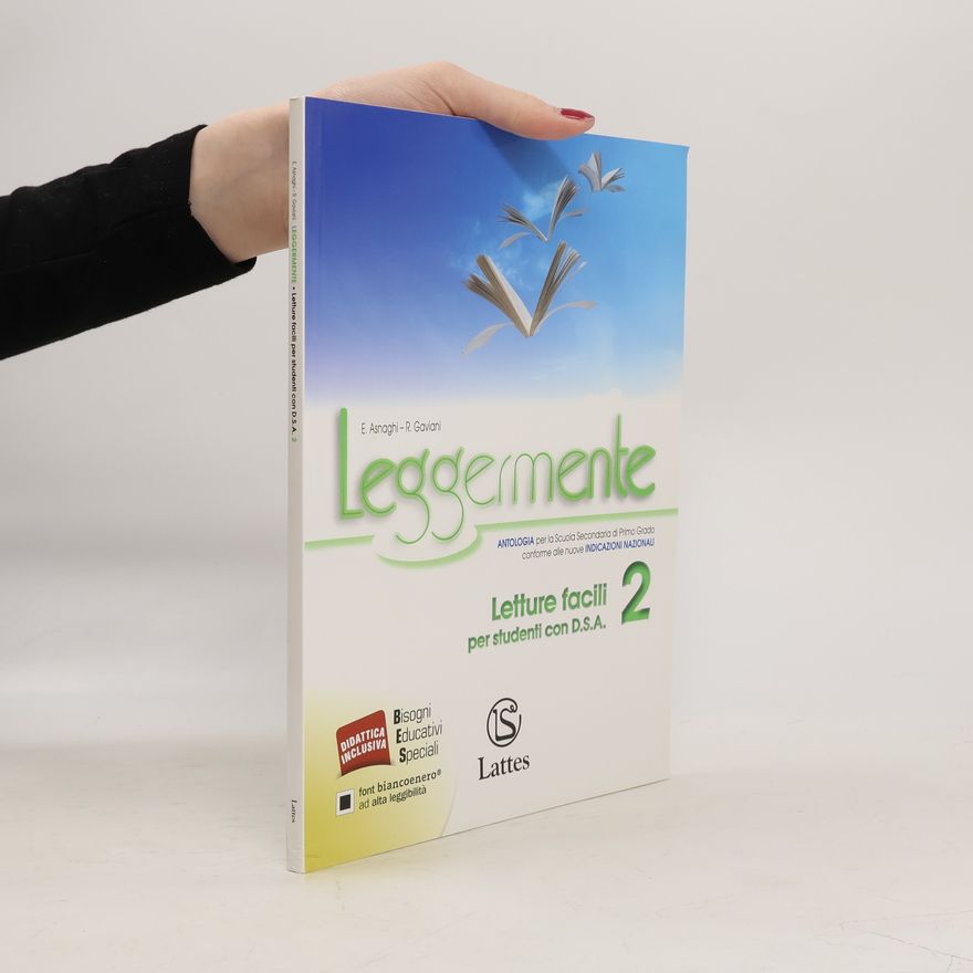 Raffaella Gaviari Leggermente. Letture facili 2 per studenti con D.S.A. per la scuola media