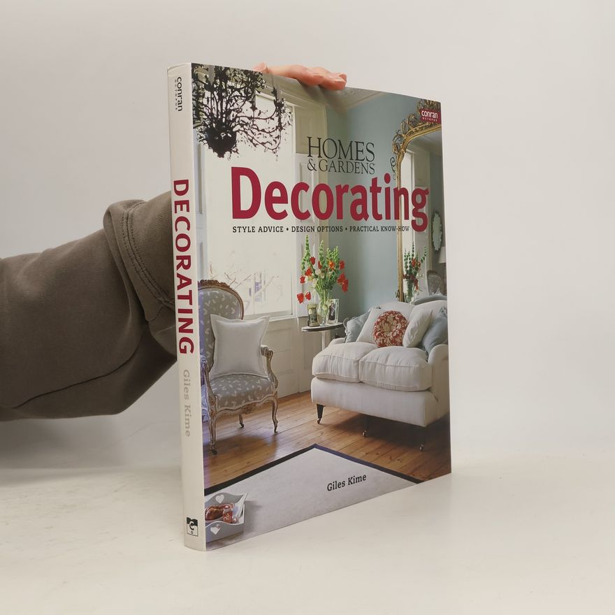 Giles Kime Home and gardens. Decorating