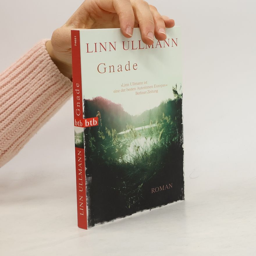 Linn Ullmann Gnade