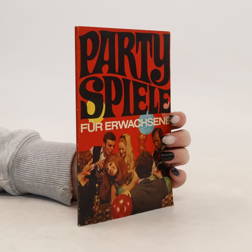 Willi Wörmann Party-Spiele für Erwachsene