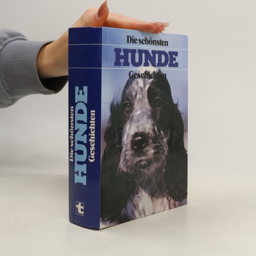 Autorenkollektiv Die schönsten Hunde-Geschichten