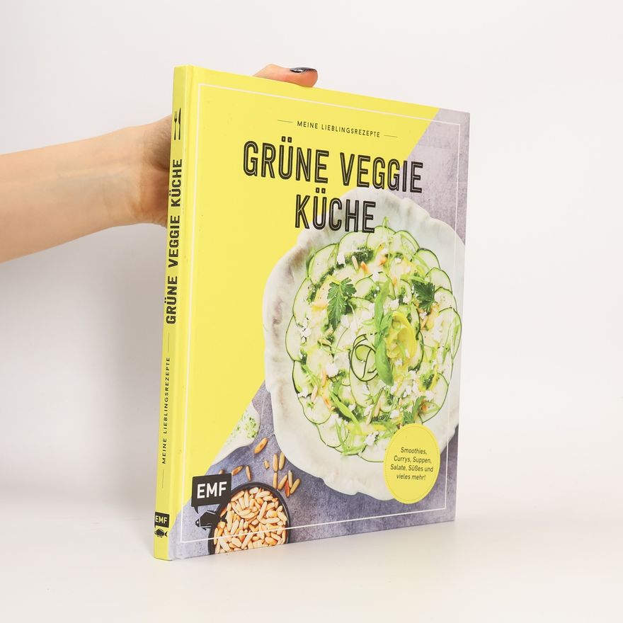 Autorenkollektiv Meine Lieblingsrezepte - Grüne Veggie Küche