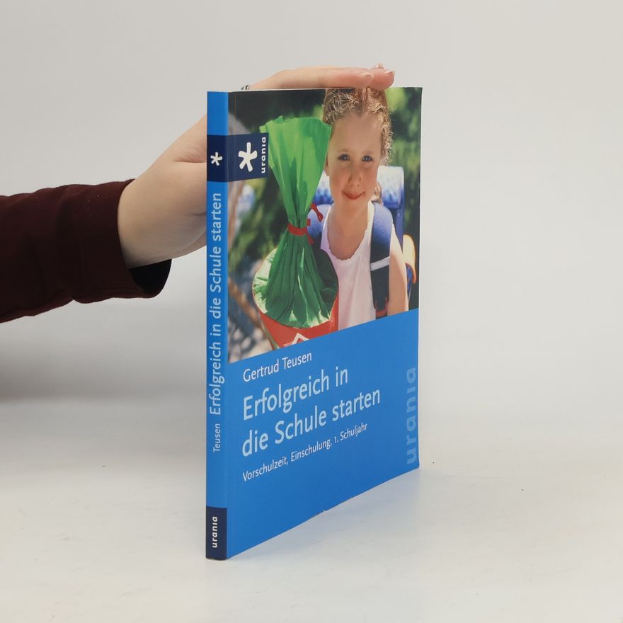 Gertrud Teusen Erfolgreich in die Schule starten