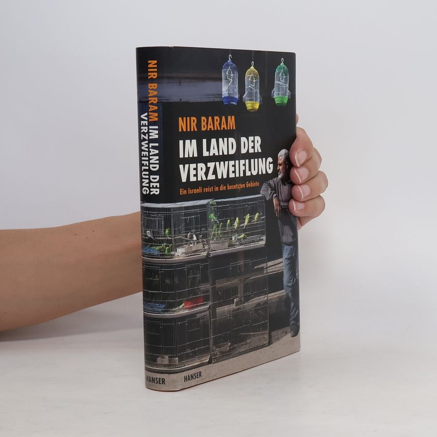 Nir Barʿam Im Land der Verzweiflung