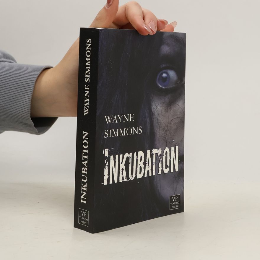 Wayne Simmons Inkubation