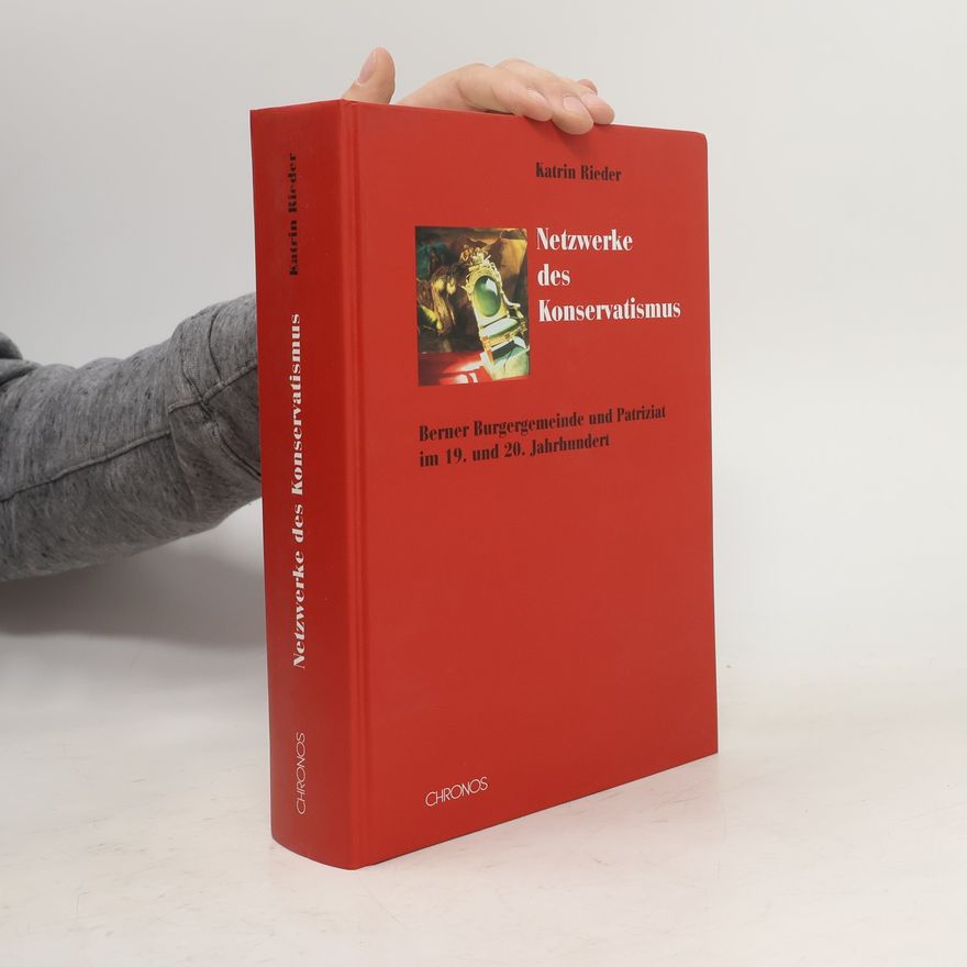 Katrin Rieder Netzwerke des Konservatismus