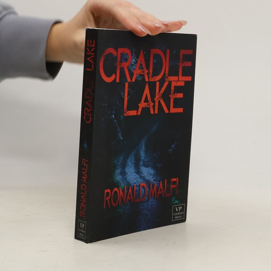 Ronald Malfi Cradle Lake. Mystery-Thriller