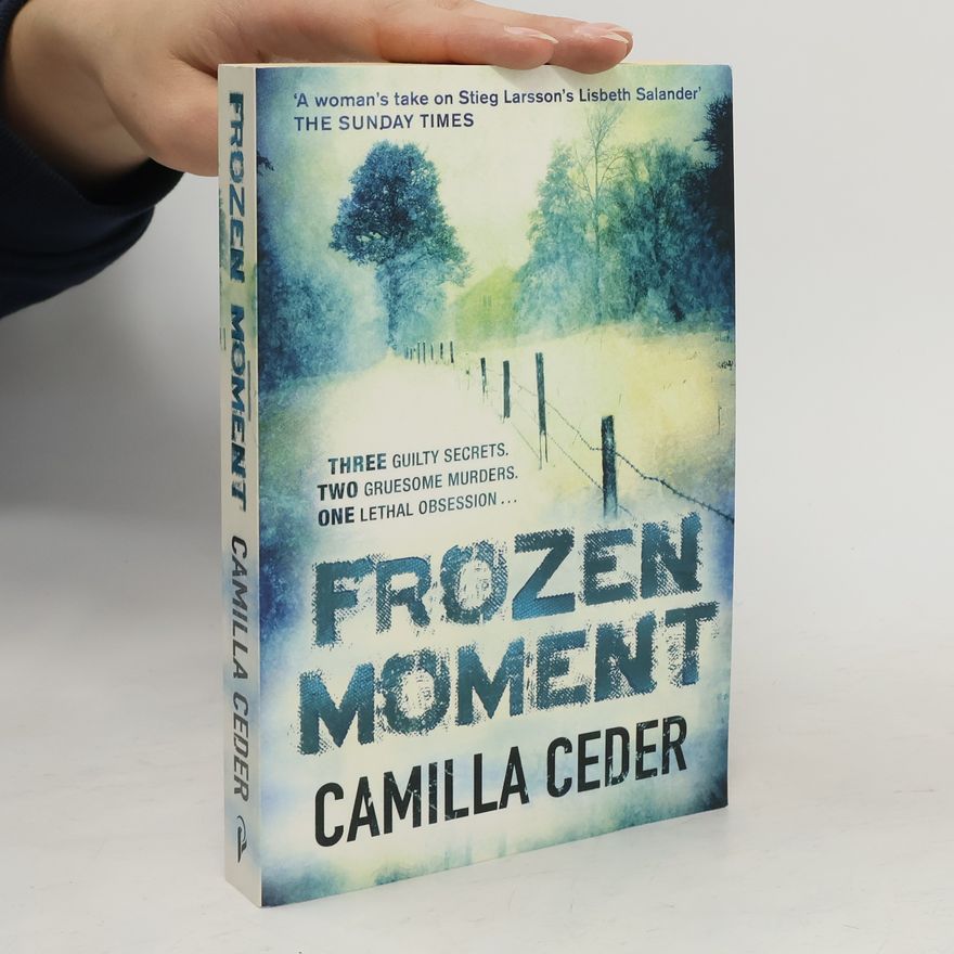 Camilla Ceder Frozen Moment
