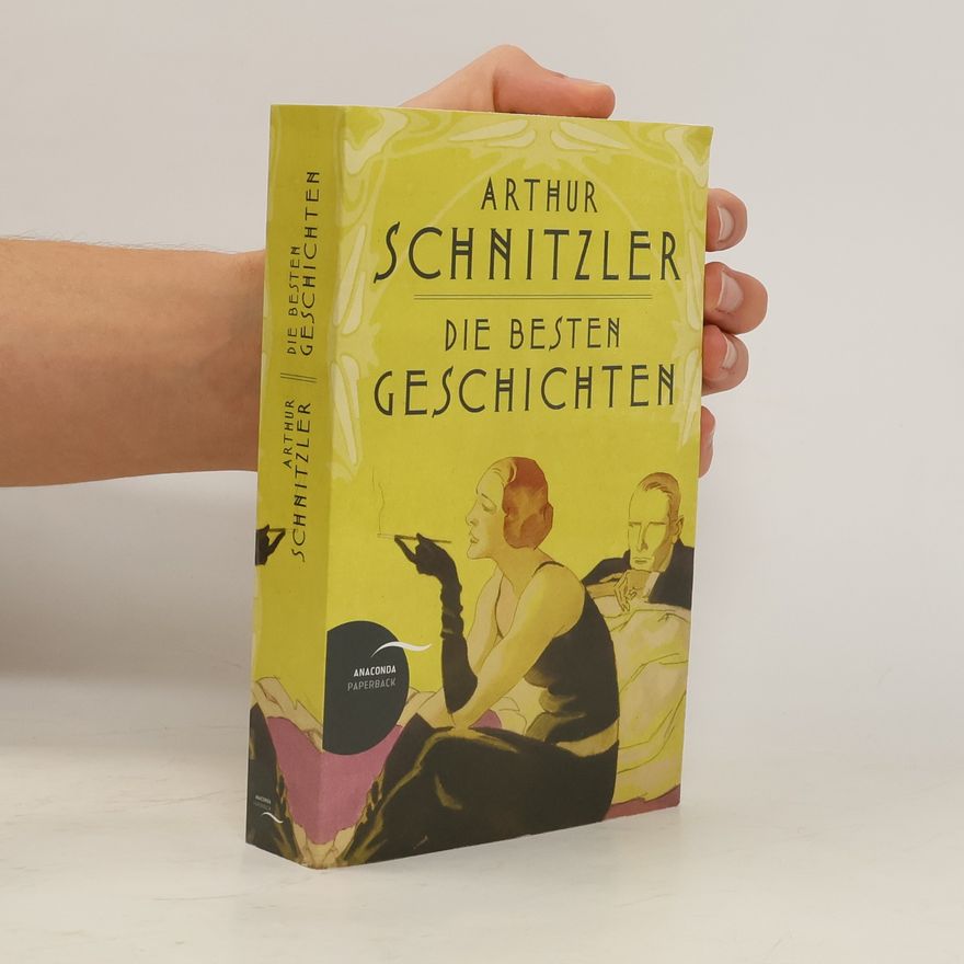 Arthur Schnitzler Die besten Geschichten