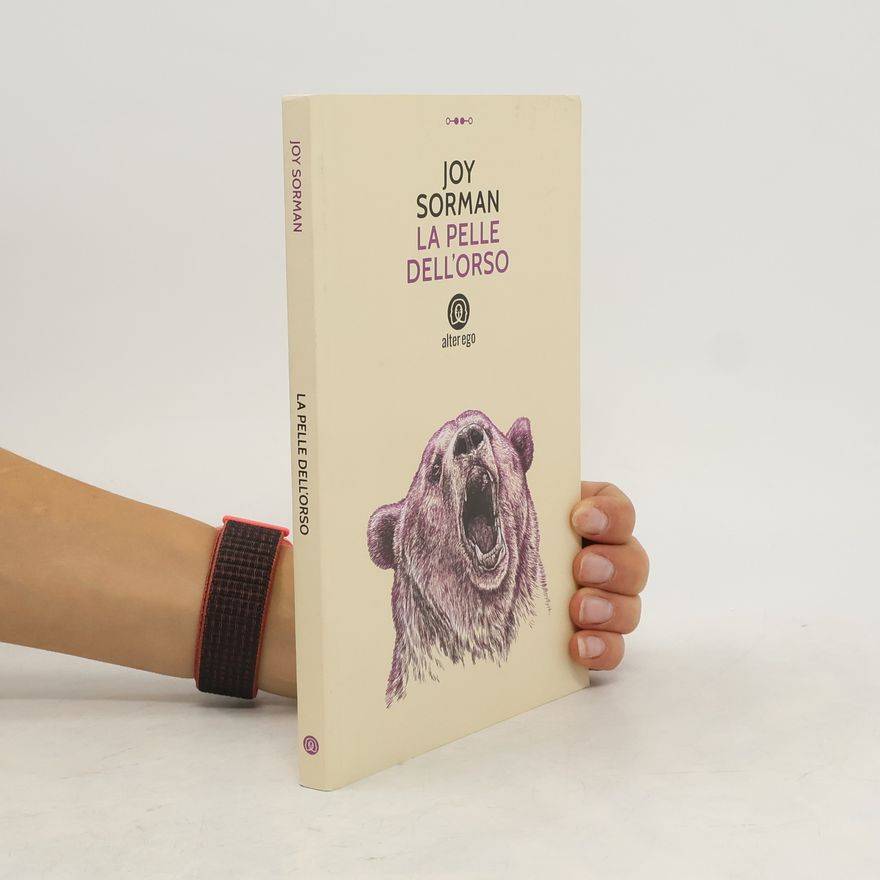 Joy Sorman La pelle dell'orso