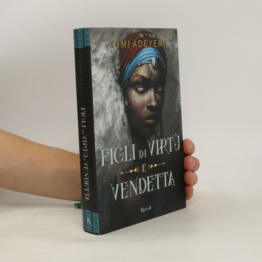 Tomi Adeyemi Figli di Virtù e Vendetta