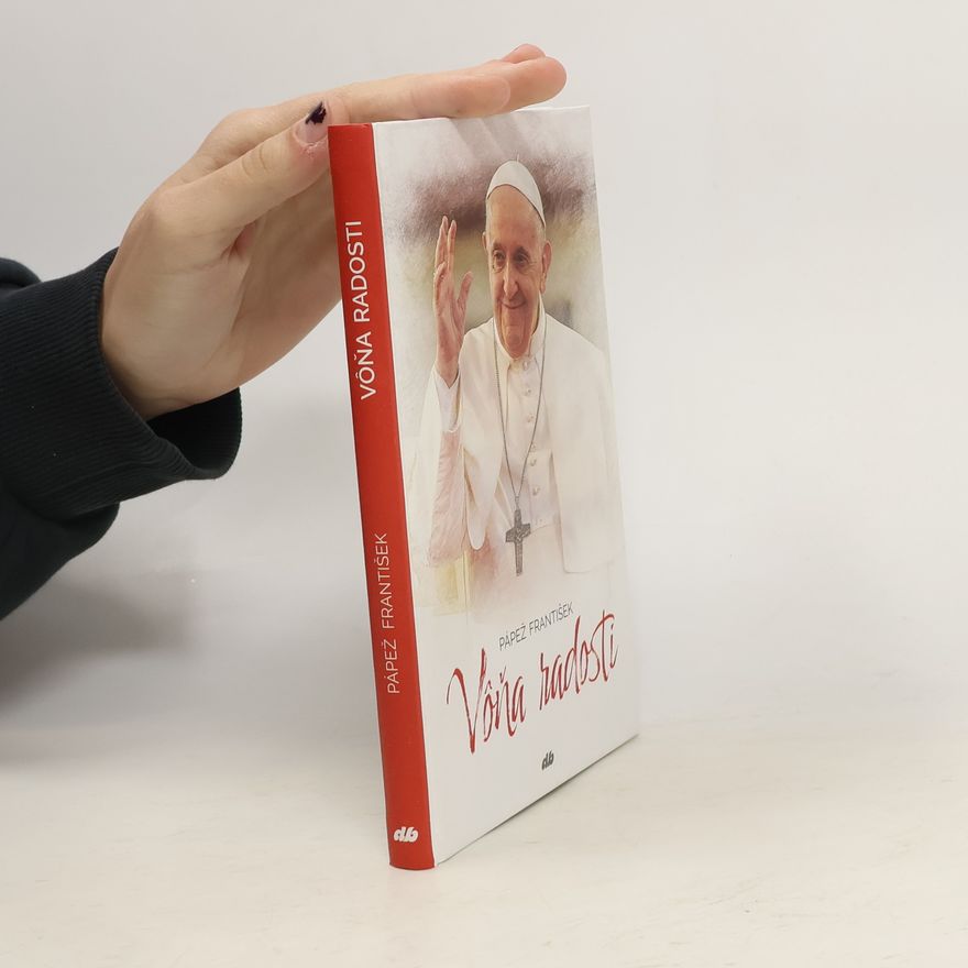 Papst Franziskus Vôňa radosti