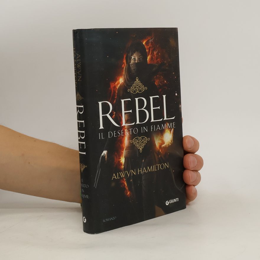Alwyn Hamilton Rebel