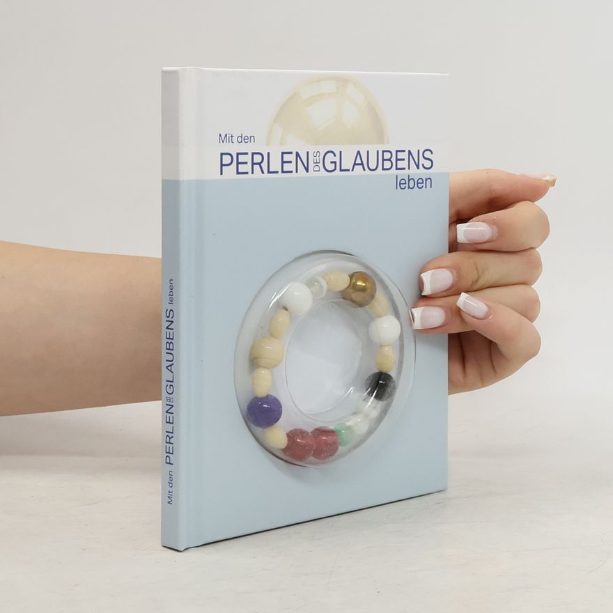 Autorenkollektiv Mit den Perlen des Glaubens leben, m. Perlenband (Glasperlen)