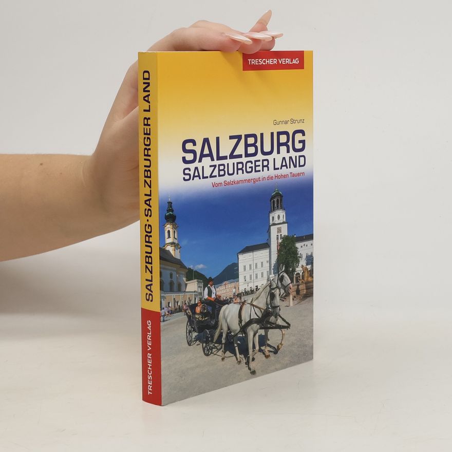 Gunnar Strunz Reiseführer Salzburg und Salzburger Land