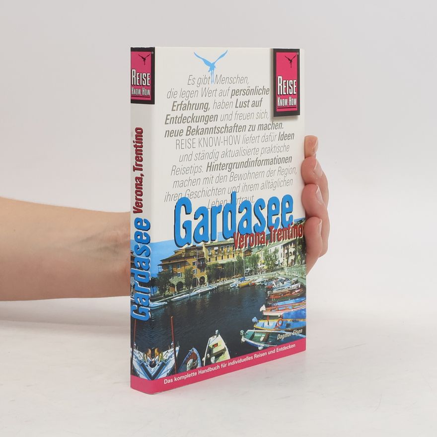 Dagmar Elsen Gardasee, Verona, Trentino