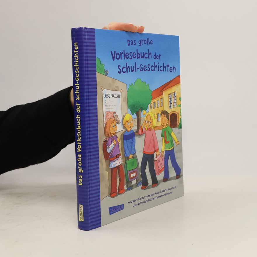 Margit Auer Das große Vorlesebuch der Schul-Geschichten