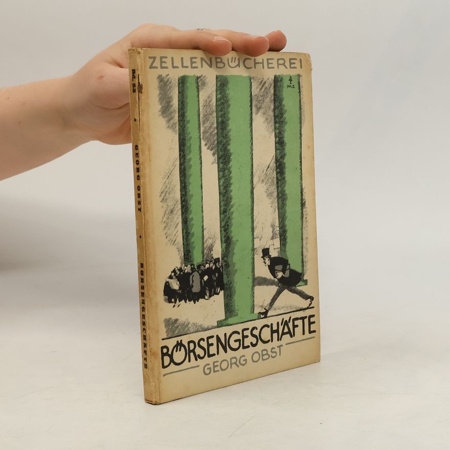 Georg Obst Borsengeschäfte