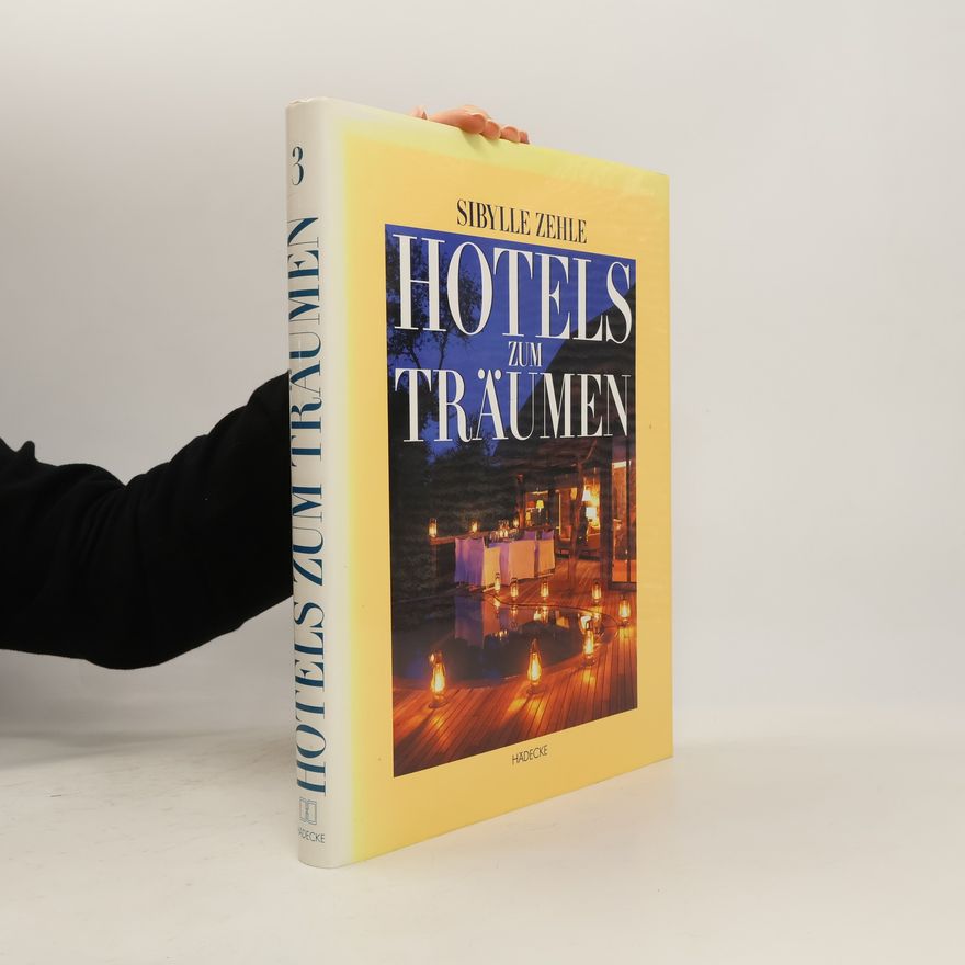 Sibylle Zehle Hotels zum Träumen 3