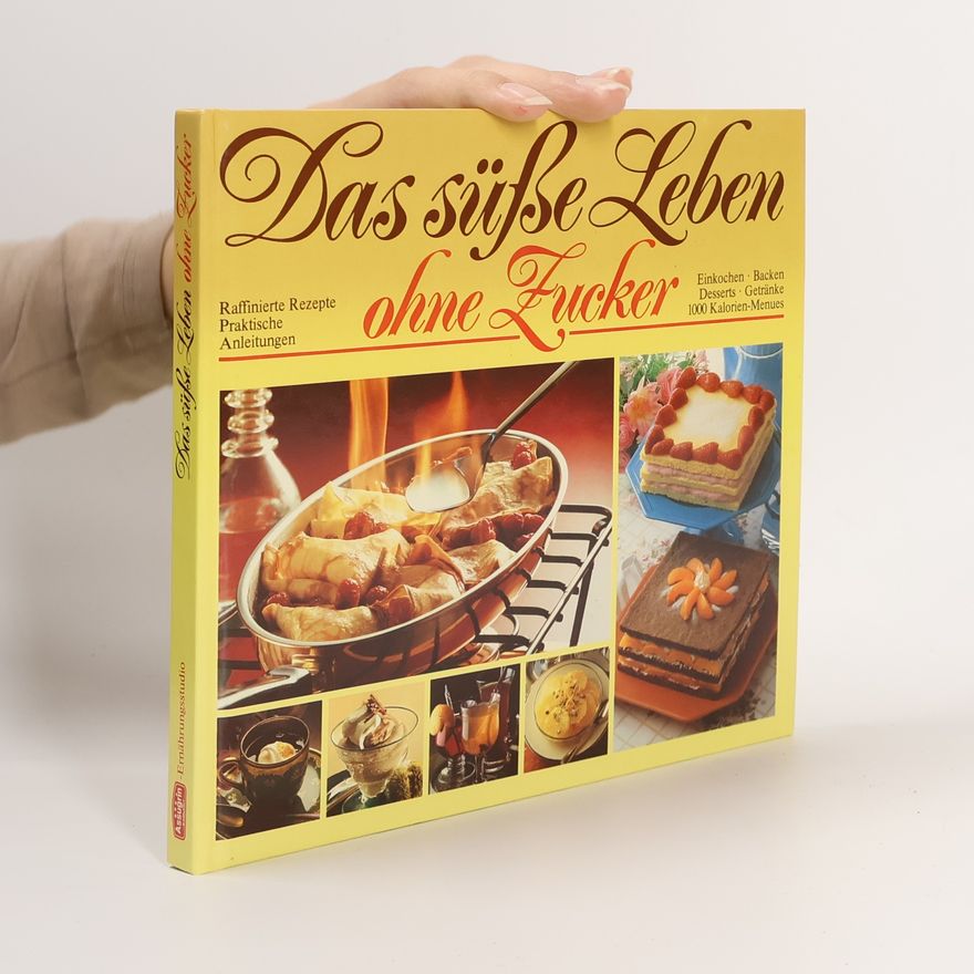 Kolektiv autorů Das süße Leben ohne Zucker
