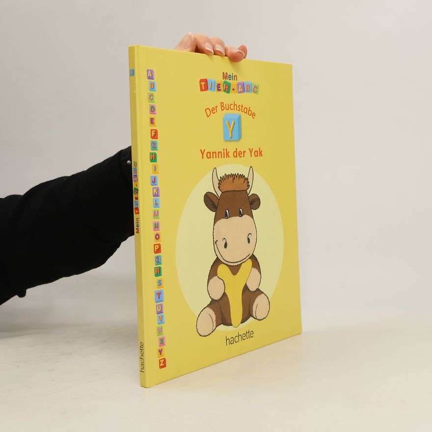 Autorenkollektiv Der Buchstabe Y. Yannik der Yak