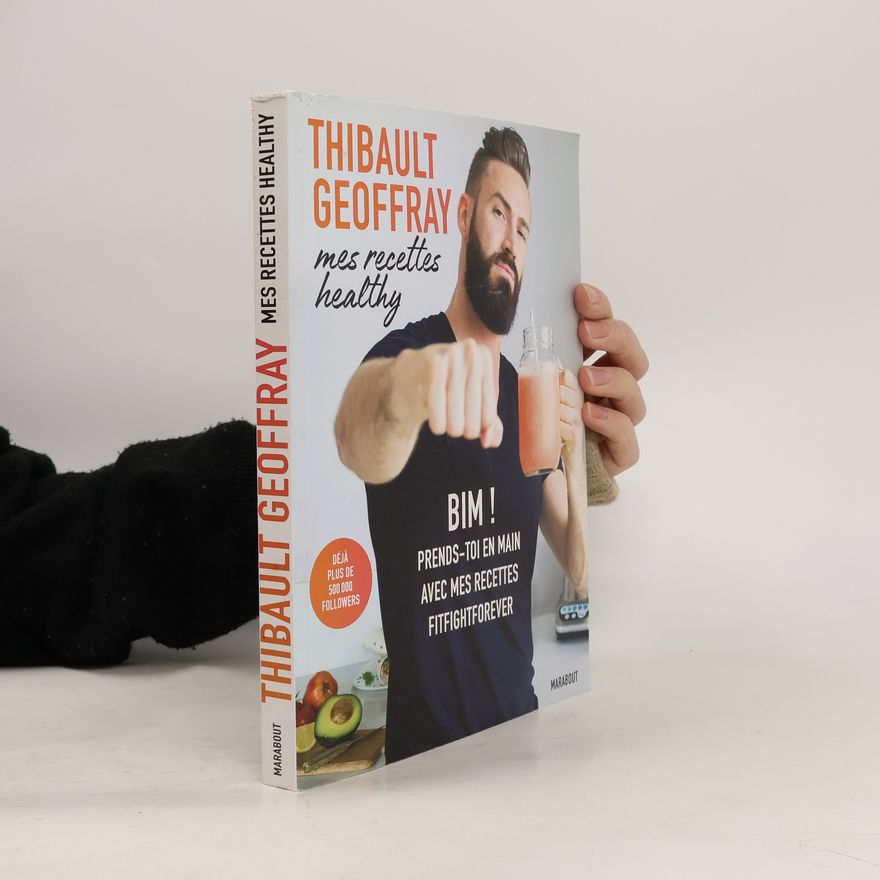 Thibault Geoffray Mes recettes healthy
