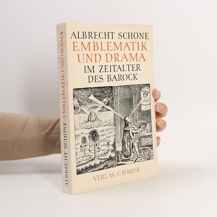 Albrecht Schöne Emblematik und Drama im Zeitalter des Barock