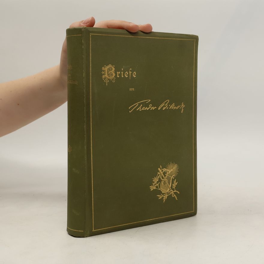 Theodor Billroth Briefe von Theodor Billroth