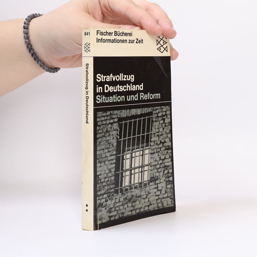 Autorenkollektiv Strafvollzug in Deutschland