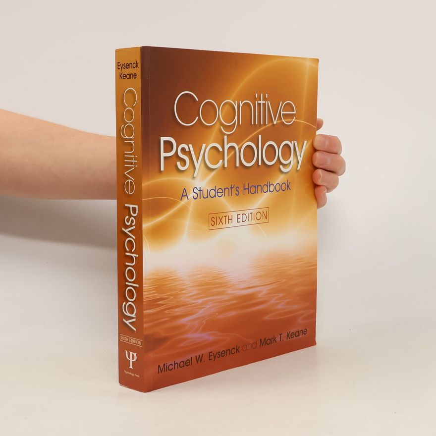 Michael William Eysenck Cognitive Psychology. A Student's Handbook