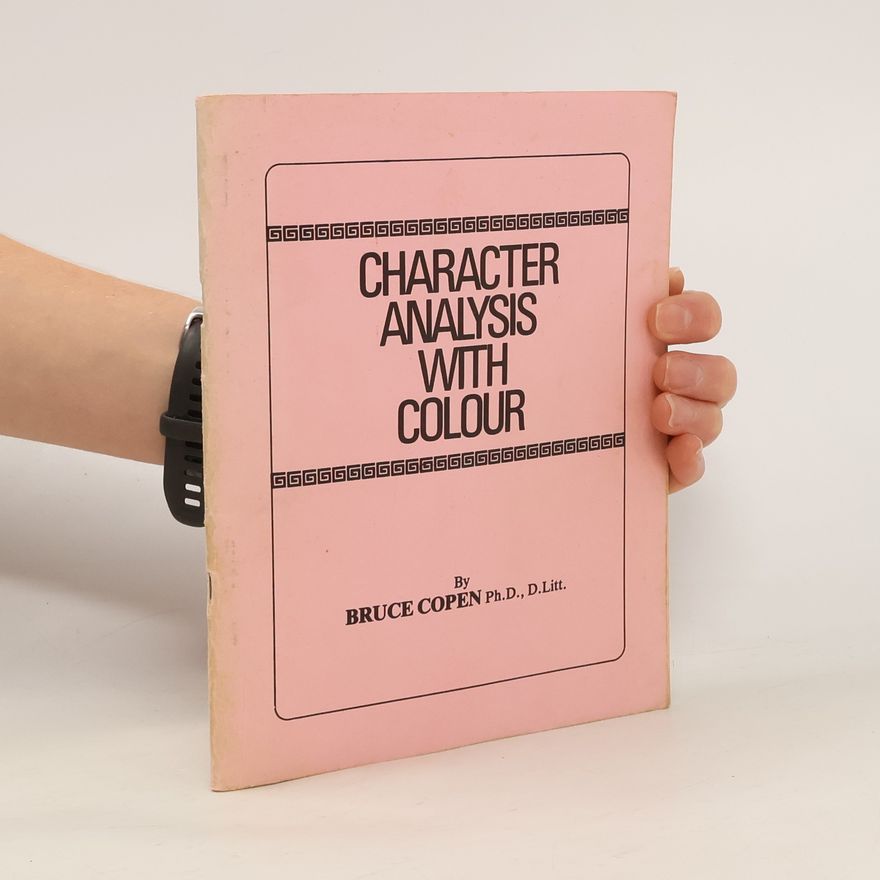 Bruce Copen Character Analysis With Colour