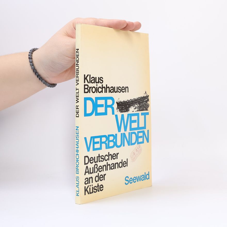Klaus Broichhausen Der Welt verbunden