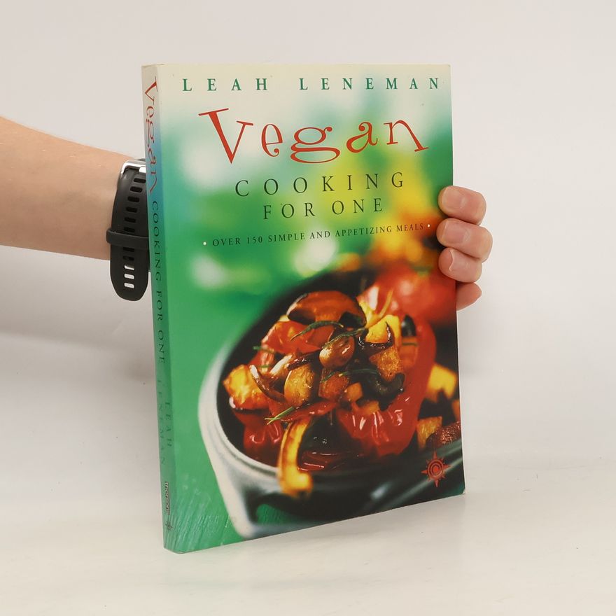 Leah. Single vegan Leneman Vegan cooking for one