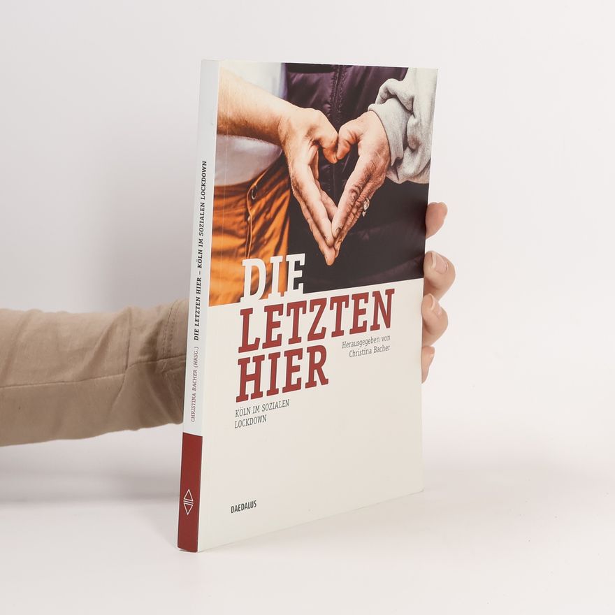 Christina Bacher Die Letzten hier