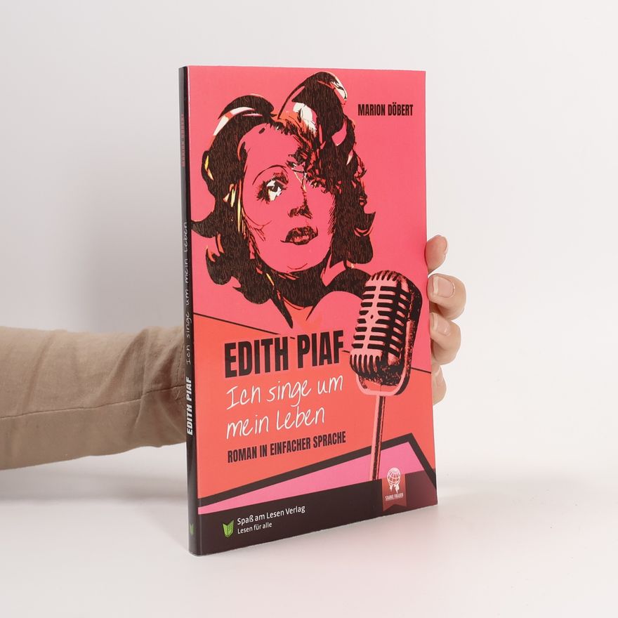 Marion Döbert Edith Piaf - Ich singe um mein Leben