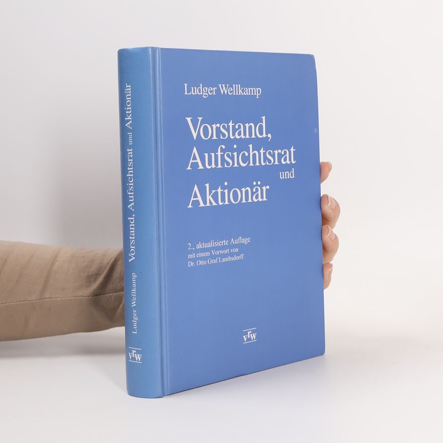 Ludger Wellkamp Vorstand, Aufsichtsrat und Aktionär