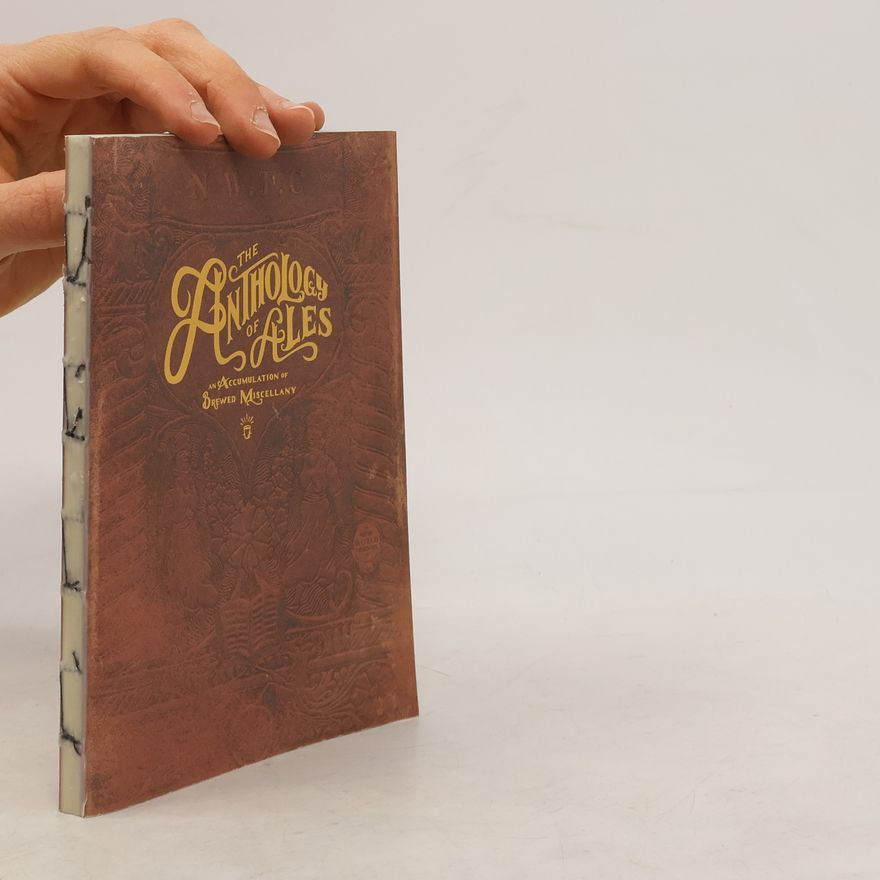 Autorenkollektiv The Anthology of Ales