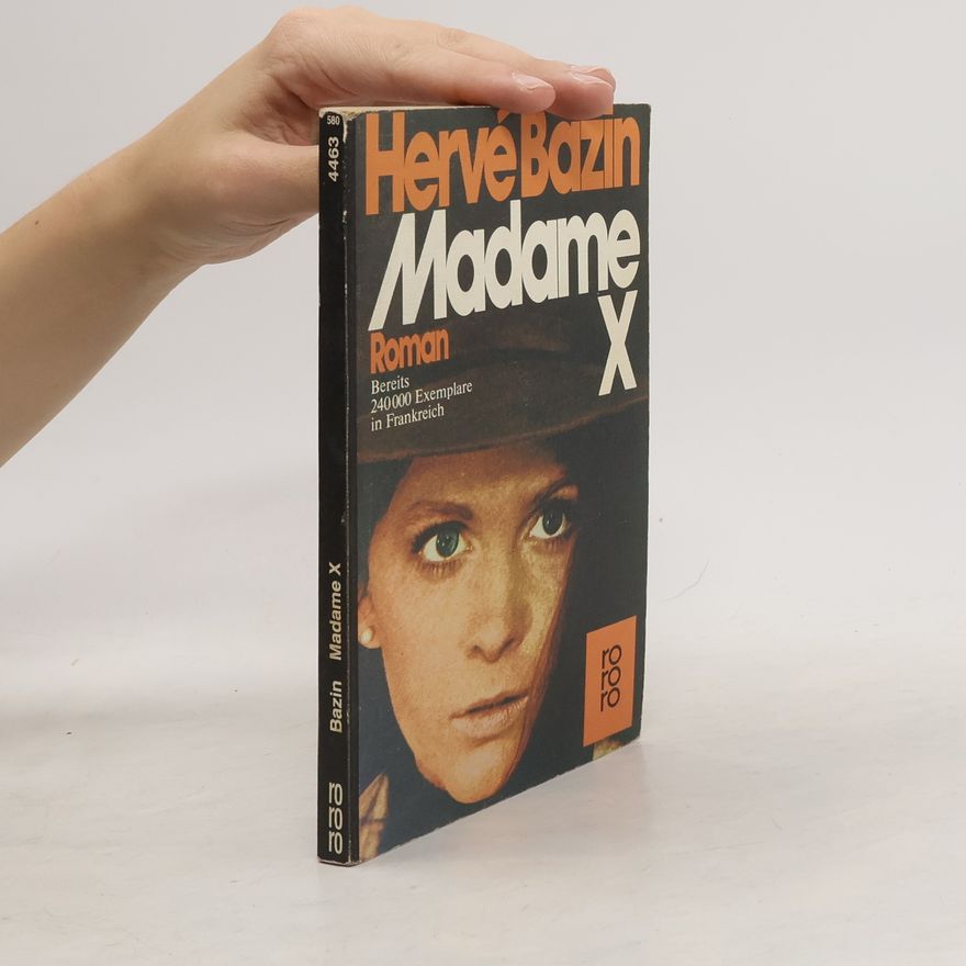 Hervé Bazin Madame X