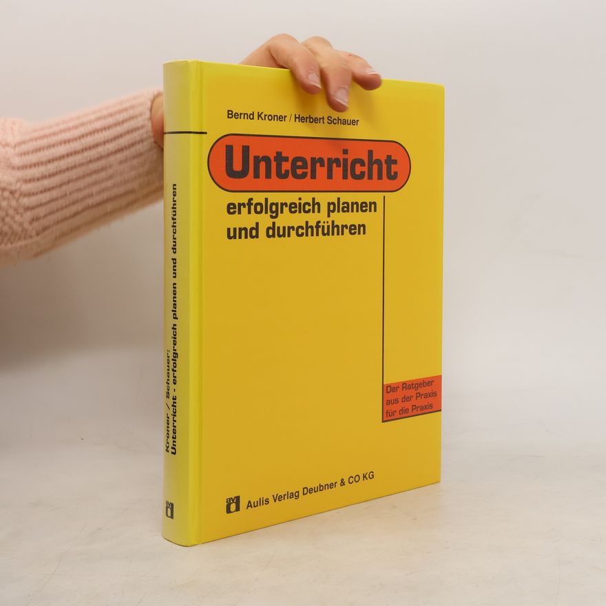Bernd Kroner Unterricht erfolgreich planen und durchführen